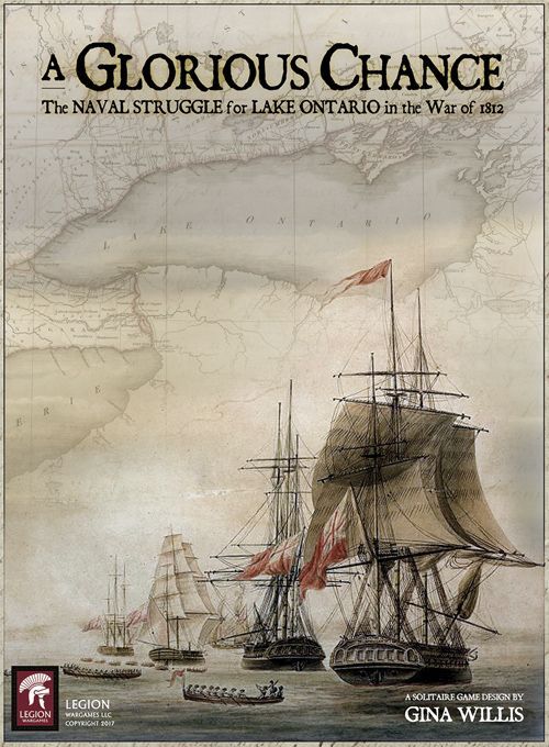 A Glorious Chance: The Naval Struggle for Lake Ontario