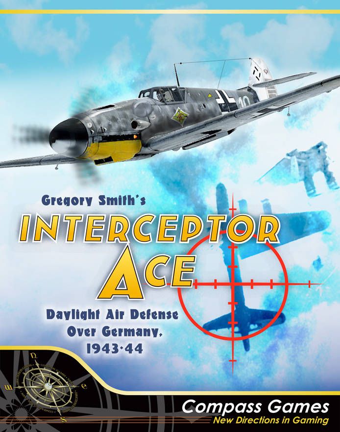 Interceptor Ace: Daylight Air Defense Over Germany, 1943-44 (Damaged)