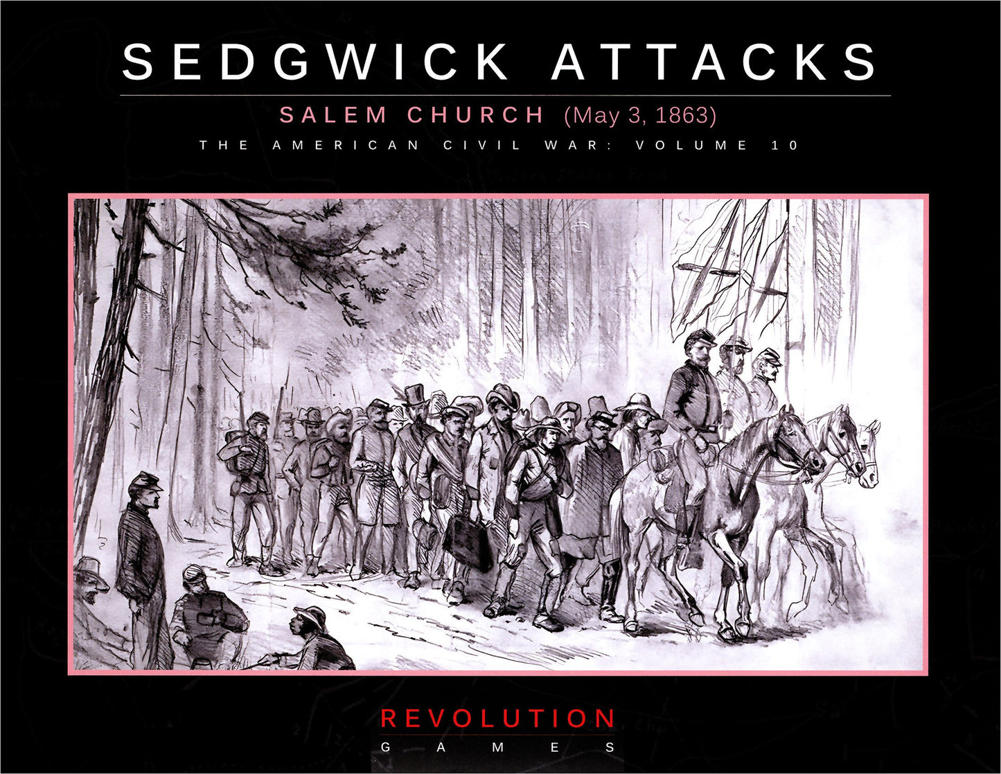Sedgwick Attacks: Salem Church (May 3, 1863) (Ziplock)