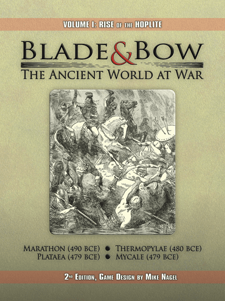 Blade & Bow: The Ancient World at War – Volume I: Rise of the Hoplite