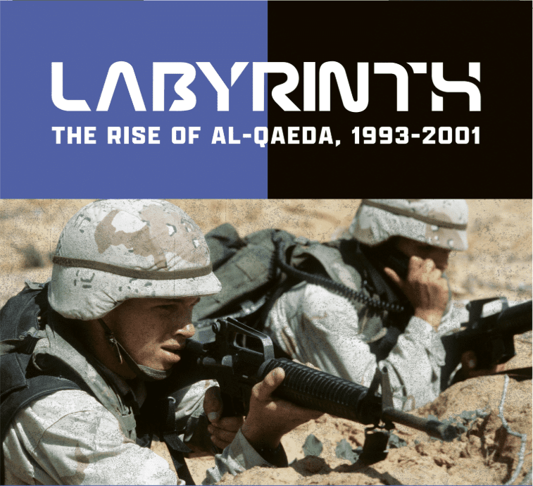 Labyrinth: The Rise of Al-Qaeda, 1993-2001