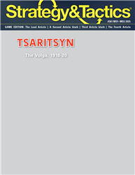 S&T Issue #361 , Tsaritsyn: The Volta 1918-20