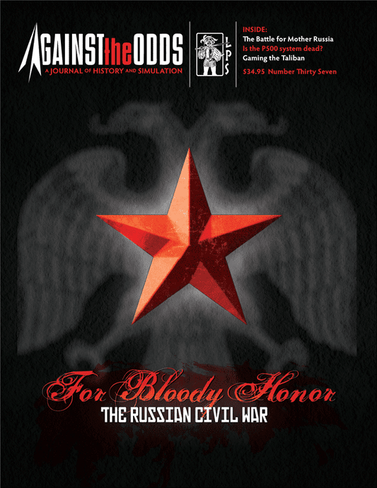 ATO #37 For Bloody Honor: The Russian Civil War