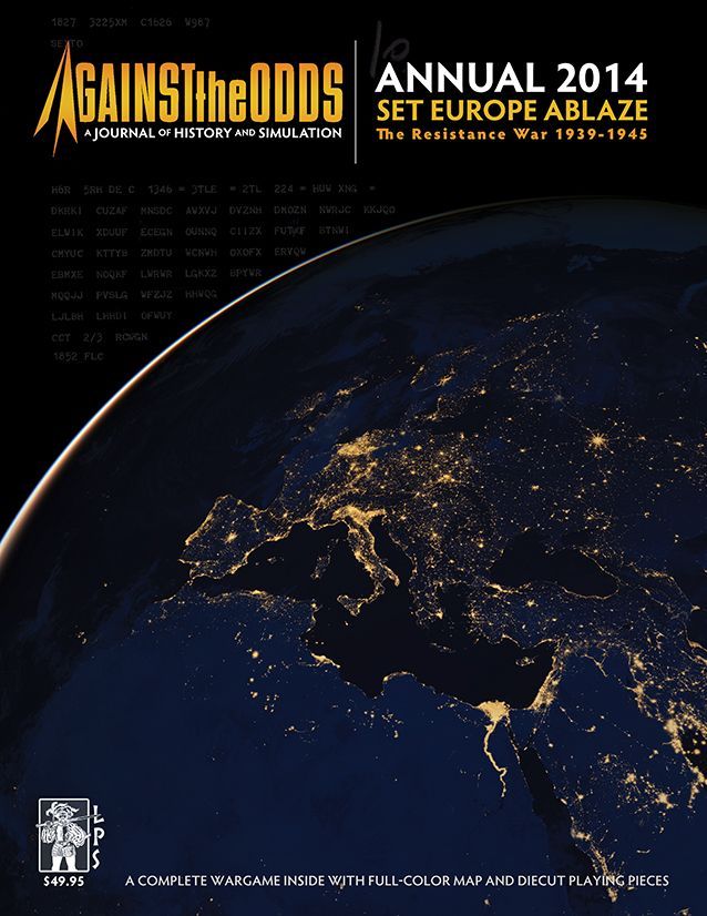 ATO ANNUAL 2014: Set Europe Ablaze: The Resistance War 1939-1945