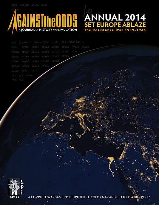 ATO ANNUAL 2014: Set Europe Ablaze: The Resistance War 1939-1945