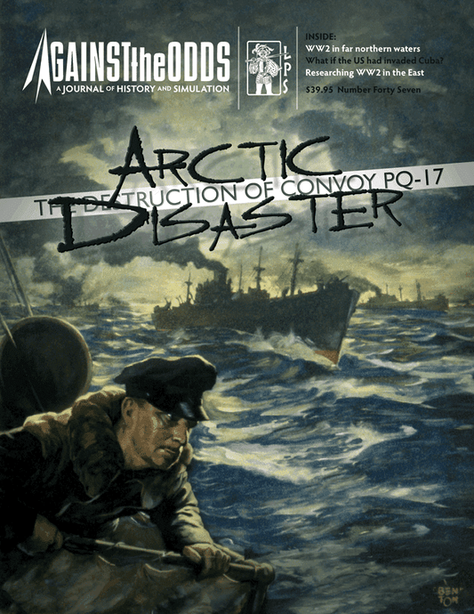 ATO #47 Arctic Disaster: The Destruction of Convoy PQ-17