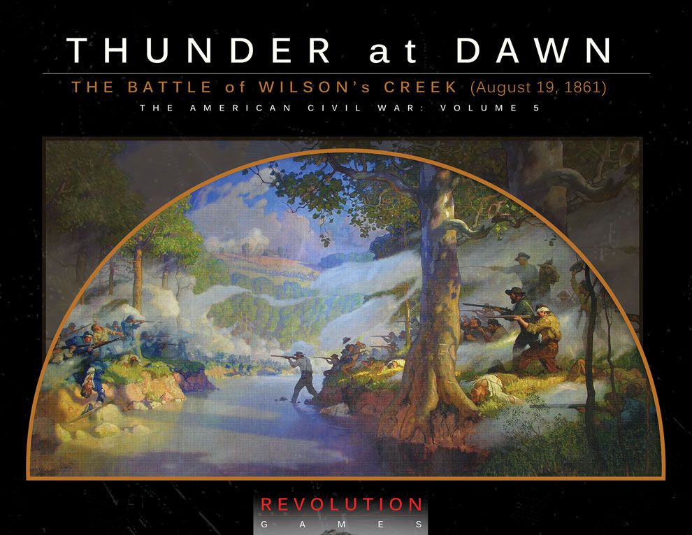 Thunder At Dawn: The Battle of Wilson's Creek (August 10, 1861) (Ziplock)