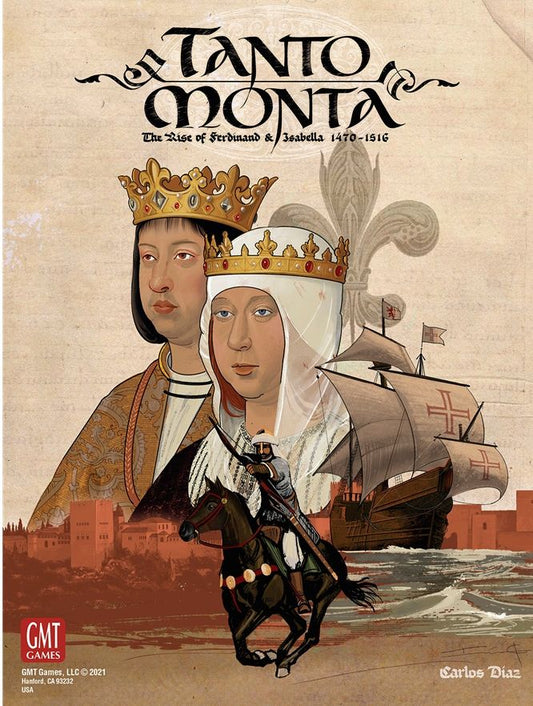Tanto Monta: The Rise of Ferdinand & Isabella