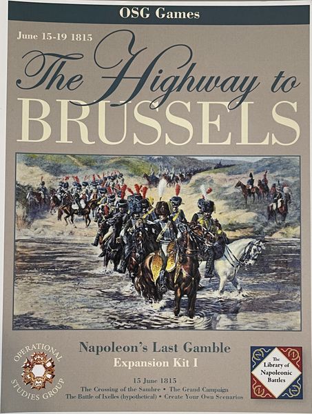 Napoleon's Last Gamble: Expansion Kit I – The Highway to Brussels