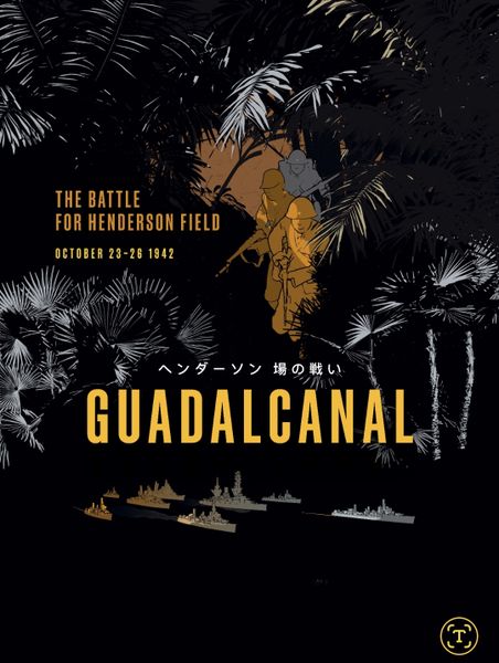 Guadalcanal: The Battle for Henderson Field, Oct 23