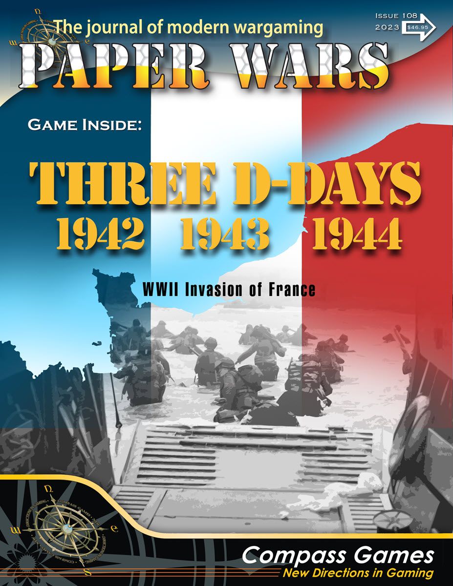 Paper Wars #108 , Three D-Days: 1942, 1943 & 1944